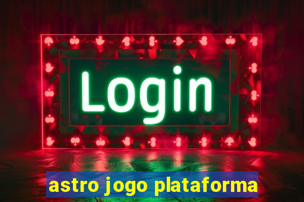 astro jogo plataforma